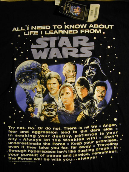 All I Need To Know About Life I Learned From Star Wars shirt