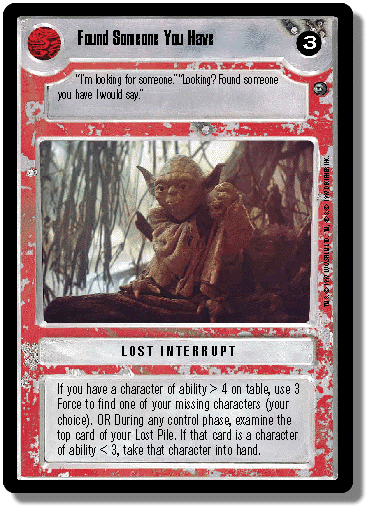 Star Wars CCG card:  'Found someone you have'
