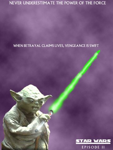 Homemade poster for Episode II with a lightsaber-wielding Yoda