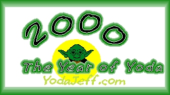 2000 - The Year of Yoda