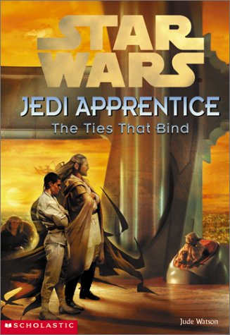 Cover from the Jedi Apprentice - The Ties That Bind novel