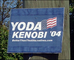 Yoda/Kenobi '04 parody election sign