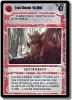 Star Wars CCG card:  'Found someone you have' - 367x506